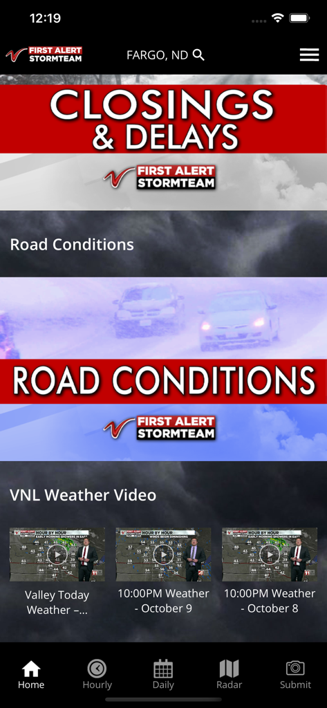 VNL Weather - VNL Weather mobile app home screen showing local weather videos and road condition alerts for Fargo North Dakota