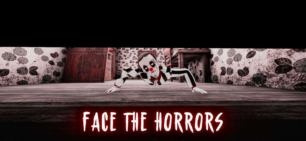 Evil Doll character crawling on the floor in a haunted house with the text Face The Horrors