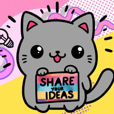 a cute cat saying share your ideas