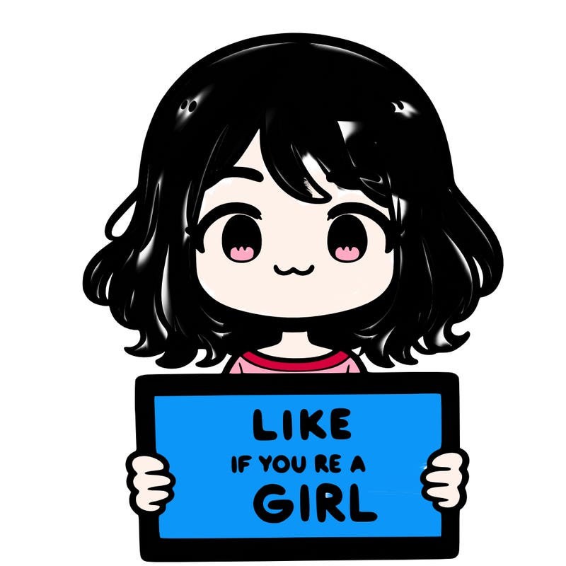 a cute girl holding a sign that says like if you’re a girl