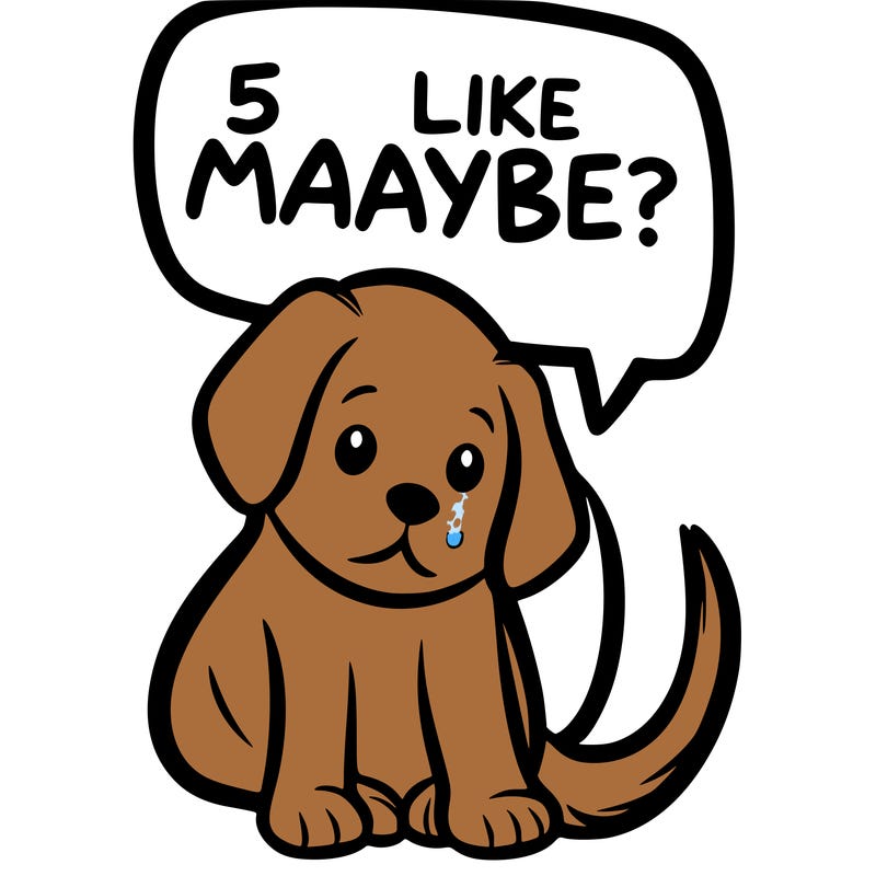 a puppy that says 5 like maybe