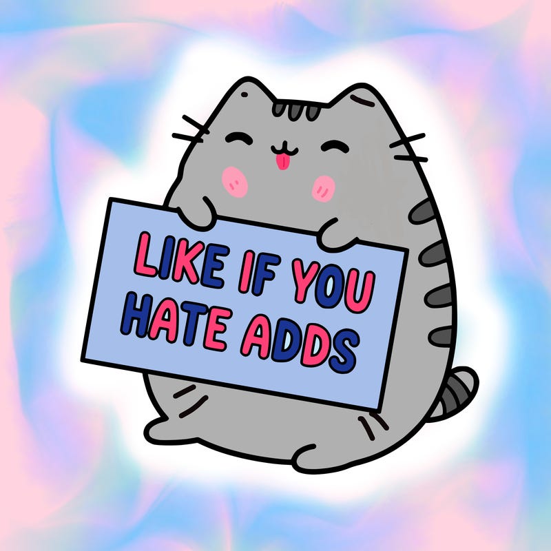 a kawii pusheen cat holding a sign that says like if you hate adds