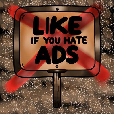 a sign that says like if you hate ads
