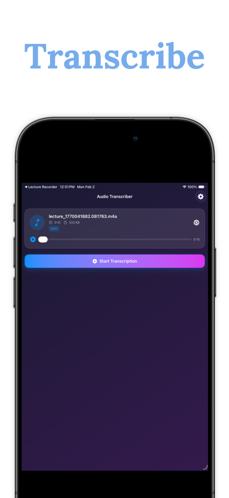 Audio File To Text Transcribe - 音声講義ファイルの文字起こし開始ボタンを示すモバイルアプリインターフェース