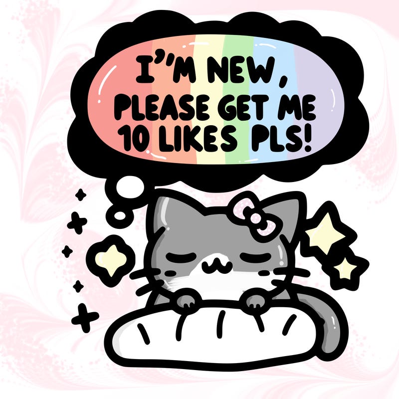 kitty taking a nap dream talking and saying "i'm new, please get me at least 10 likes pls!!"