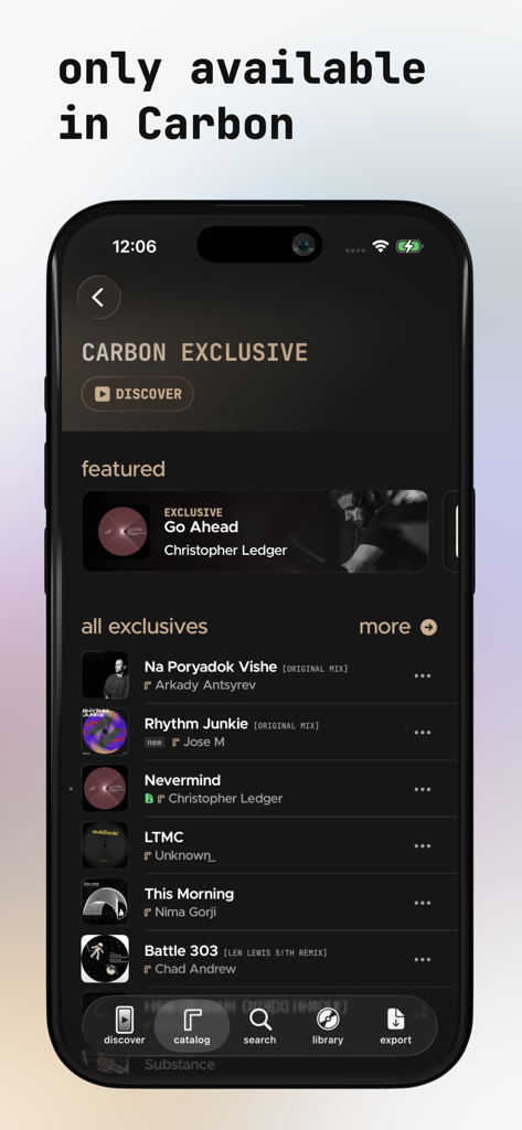 Exclusive underground electronic music tracks available on the Carbon app.