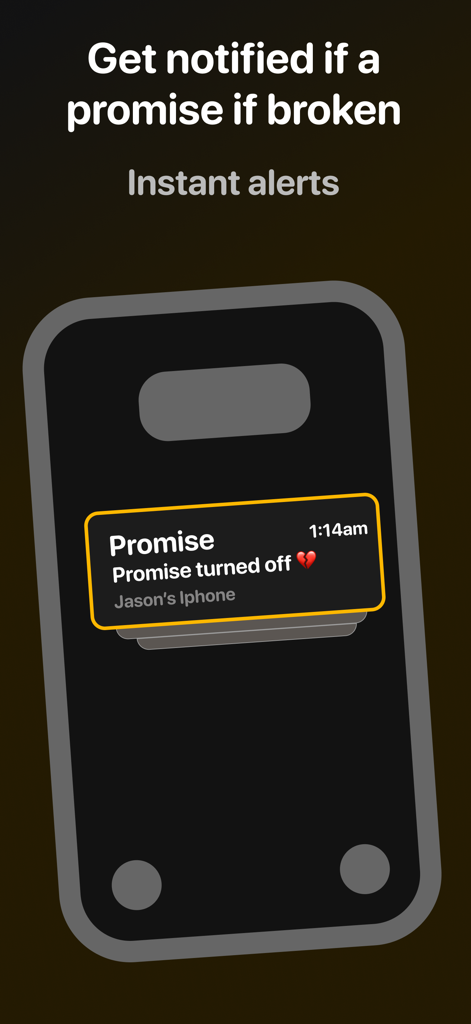 Captura de pantalla de la aplicación móvil que muestra una notificación instantánea cuando se rompe una promesa.