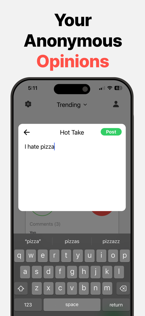 Interfaz de la aplicación Hot Takes mostrando a un usuario escribiendo una opinión anónima en un iPhone