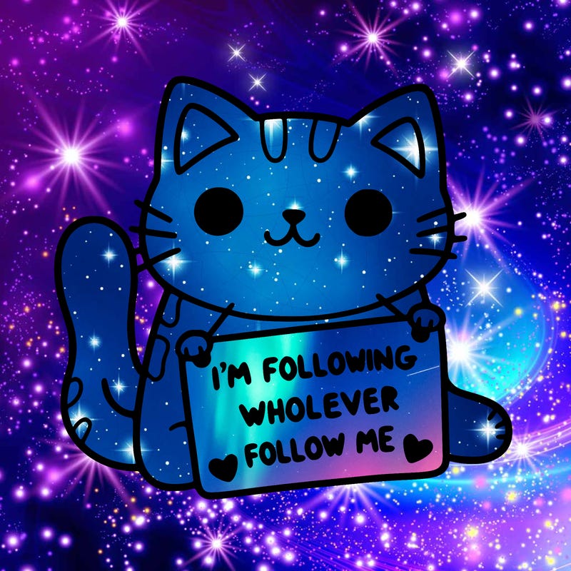 cat with a sign that says i’m following whoever follows me