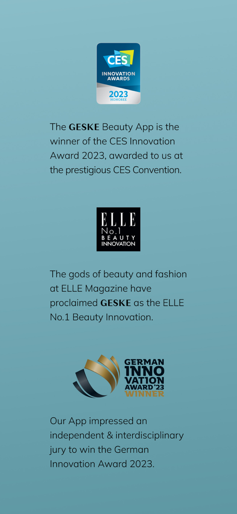 GESKE: German Beauty Tech - Display of prestigious awards won by the GESKE Beauty App including CES Innovation Award 2023, ELLE No. 1 Beauty Innovation, and German Innovation Award 2023.