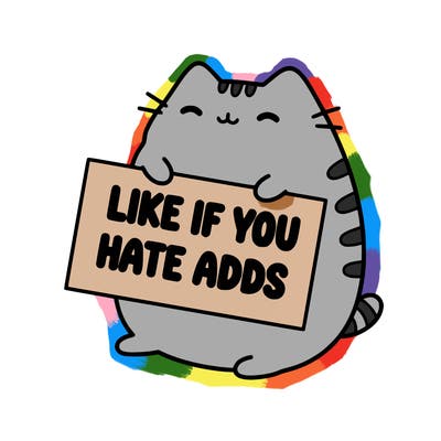 a kawii pusheen cat holding a sign that says like if you hate adds