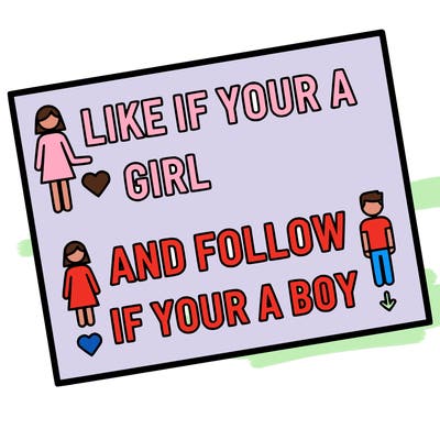 like if your a girl and follow if your a boy