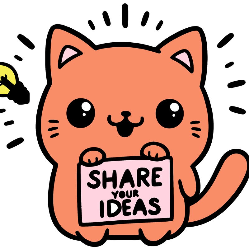 a cute cat saying share your ideas