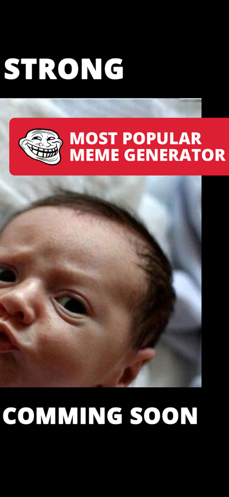 Funny baby meme template in the Meme Creator app with a banner saying Most Popular Meme Generator
