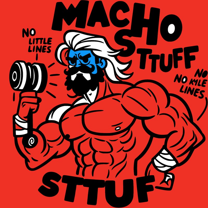 macho stuff