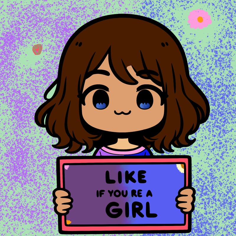 a cute girl holding a sign that says like if you’re a girl
