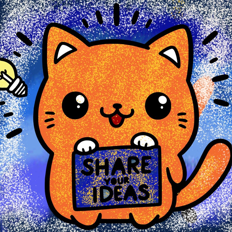 a cute cat saying share your ideas