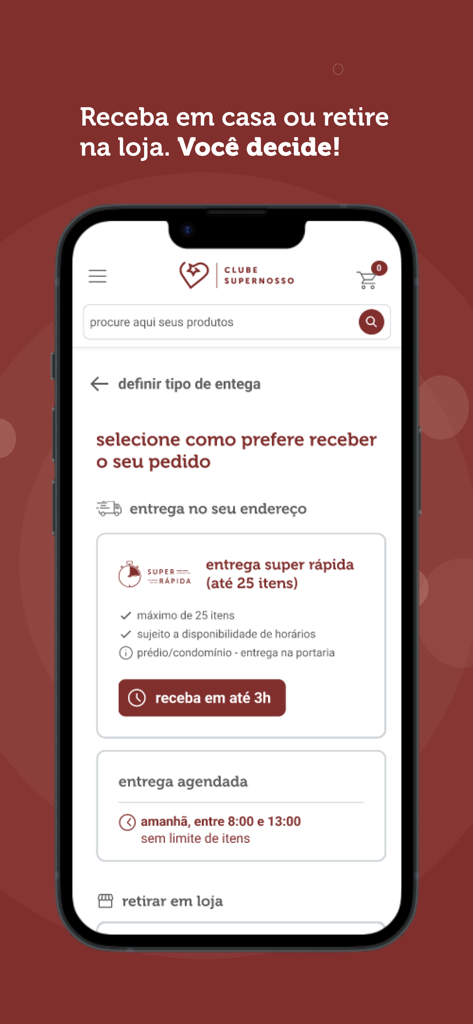 Interface do aplicativo Clube Supernosso para escolher entre entrega expressa, entrega agendada ou retirada na loja.