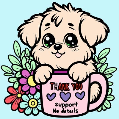 a really cute puppy holding a thank you for support mug with flowers everywhere
