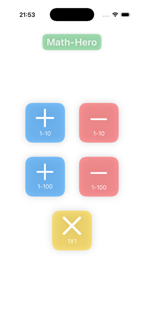 Math-Hero - Main menu of Math-Hero app showing buttons for addition subtraction and multiplication practice