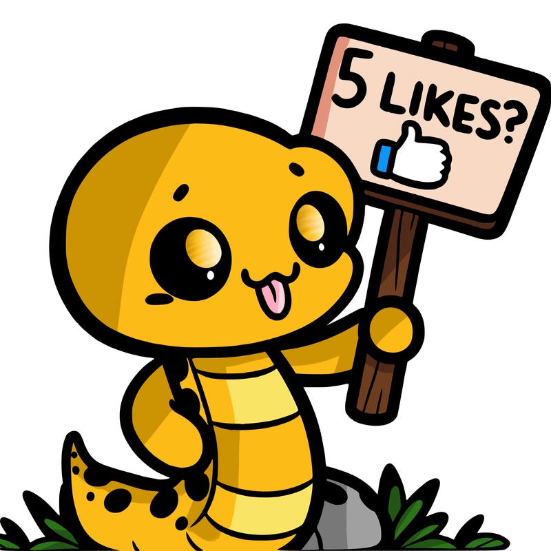 a simple cute snake holding a sign that says 5 likes?