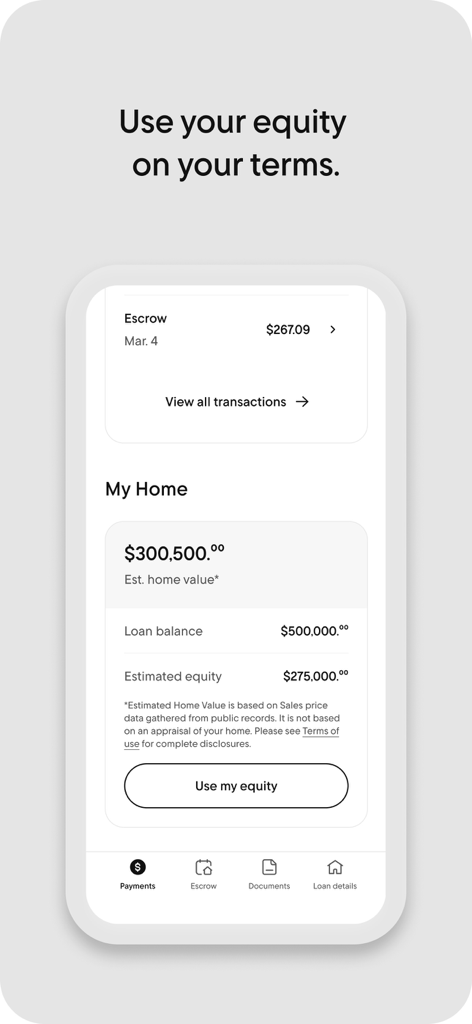 Mobile app interface showing home value estimates and estimated equity with a button to use equity.