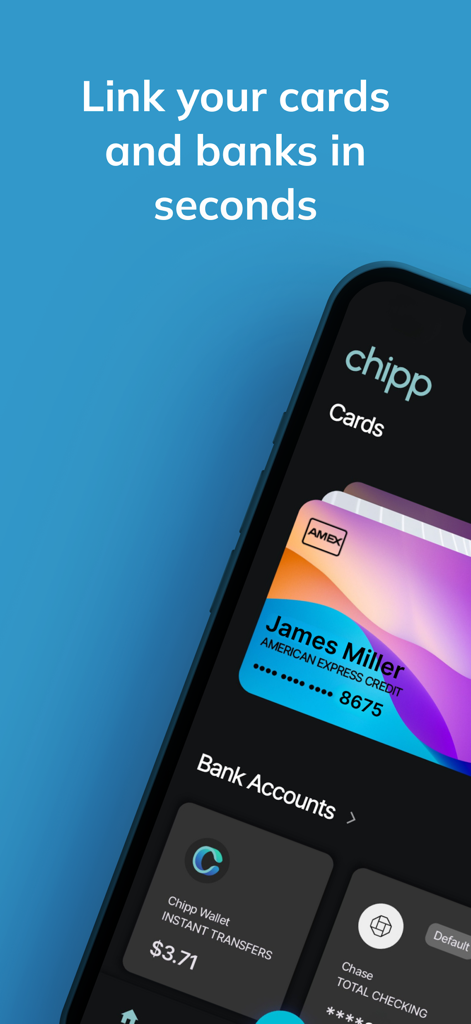 Chipp - Interface of the Chipp app showing linked credit cards and bank accounts for easy group expense splitting