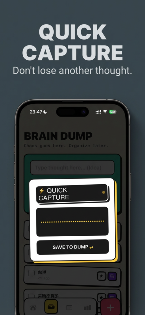 The ADHD OS app showing its Quick Capture and Brain Dump interface for recording thoughts instantly.