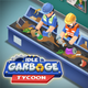 Garbage Tycoon - Idle Game