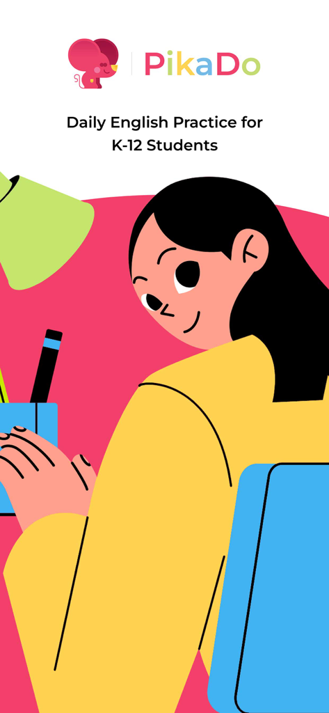 PikaDo - PikaDo app home screen featuring a student illustration and daily English practice tagline for K-12 students