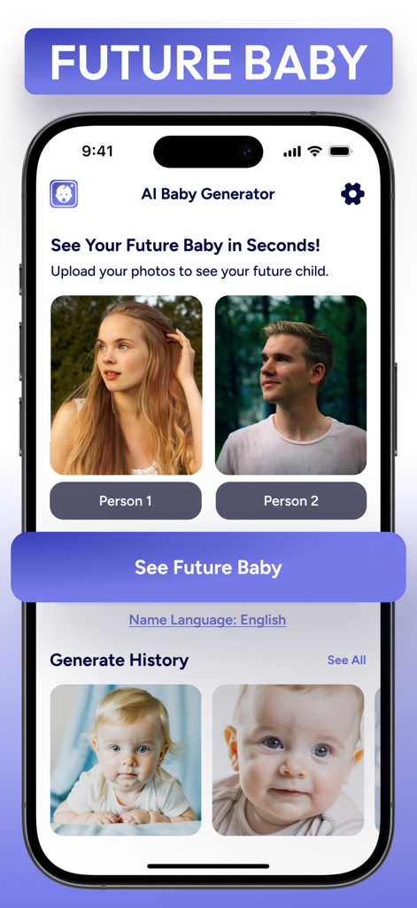 Baby AI Face: BabyFuture - AI Baby Generator app interface showing photo upload options for parents and a history of generated baby images.