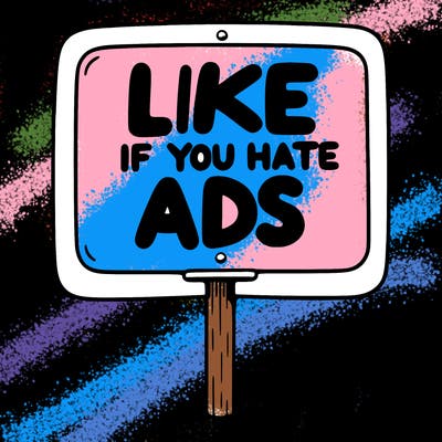 a sign that says like if you hate ads