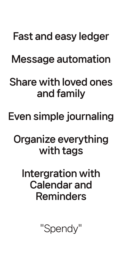 Spendy - Budget, Diary - A list of key features for the Spendy app including message automation, shared budgeting, and simple journaling.
