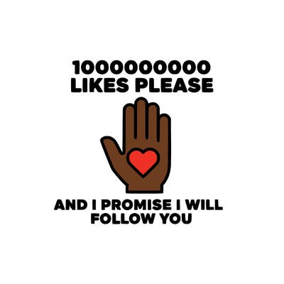 100000000000 likes please and i promise i will follow you