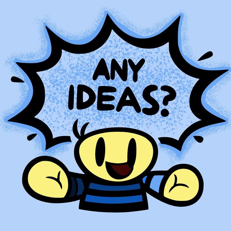 a message saying: any ideas?