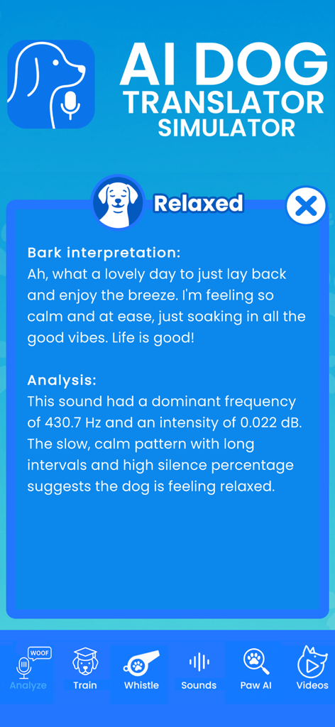 AI Dog Translator app interface showing a bark interpretation result as relaxed with acoustic analysis data.