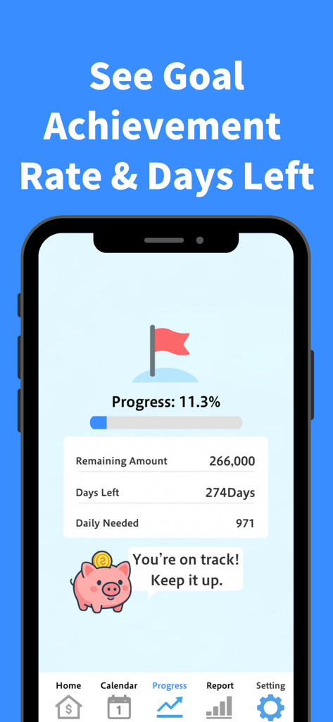 Savings Goal Calendar - Savings Goal Calendar app progress view showing achievement rate days remaining and a cute piggy bank mascot