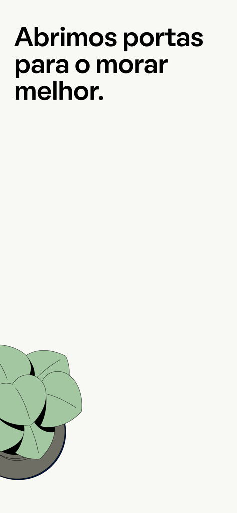 QuintoAndar: Aluguel e Compra - QuintoAndar welcome screen with the Portuguese slogan Abrimos portas para o morar melhor and a potted plant illustration