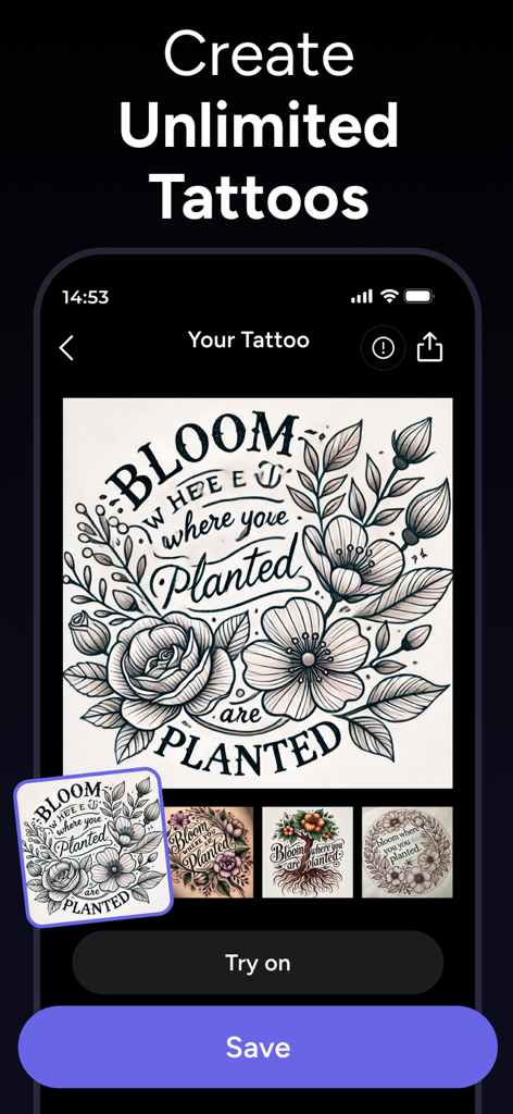 AI Tattoo Generator - InkLab - InkLabアプリのインターフェースにある「あなたは植えられた場所に咲く」というテキスト付きのAI生成された花のタトゥーデザイン