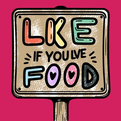 a sign that says like if you love food