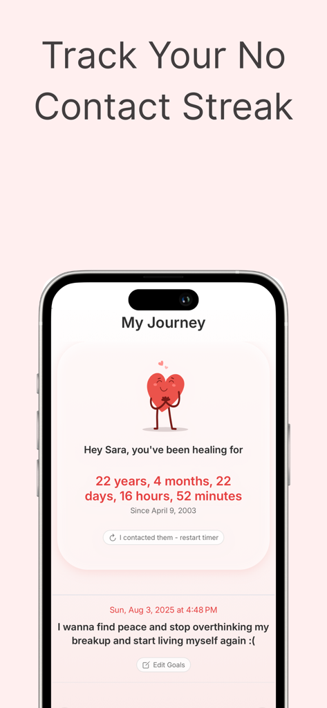 Mended - No Contact & Breakup - Mended app screenshot showing a no contact streak timer and personal healing journey goals for heartbreak recovery