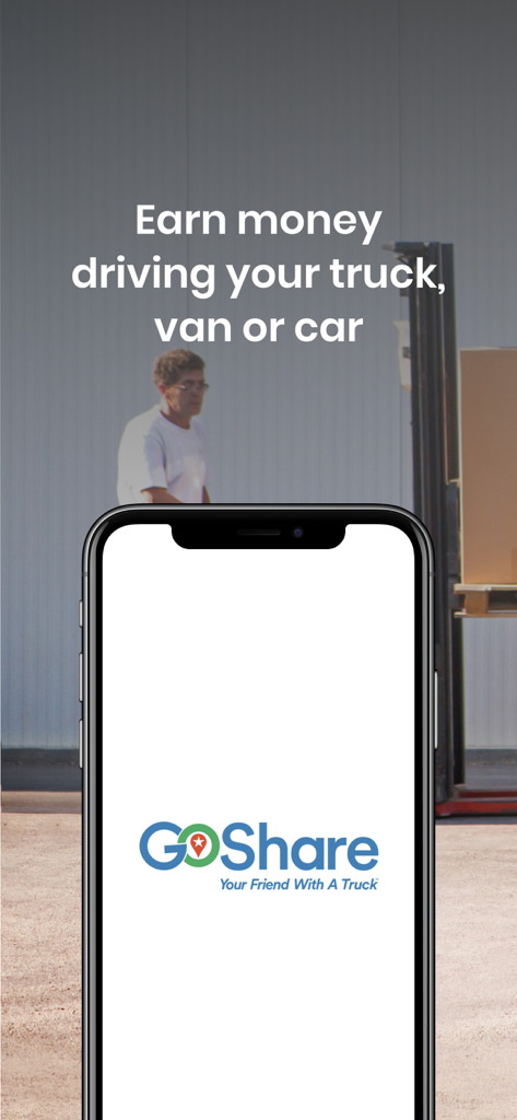 GoShare Driver: Earn Money - GoShare Driver app interface with slogan earn money driving your truck van or car