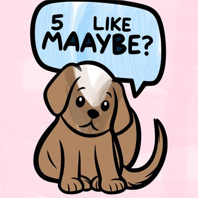 a puppy that says 5 like maybe