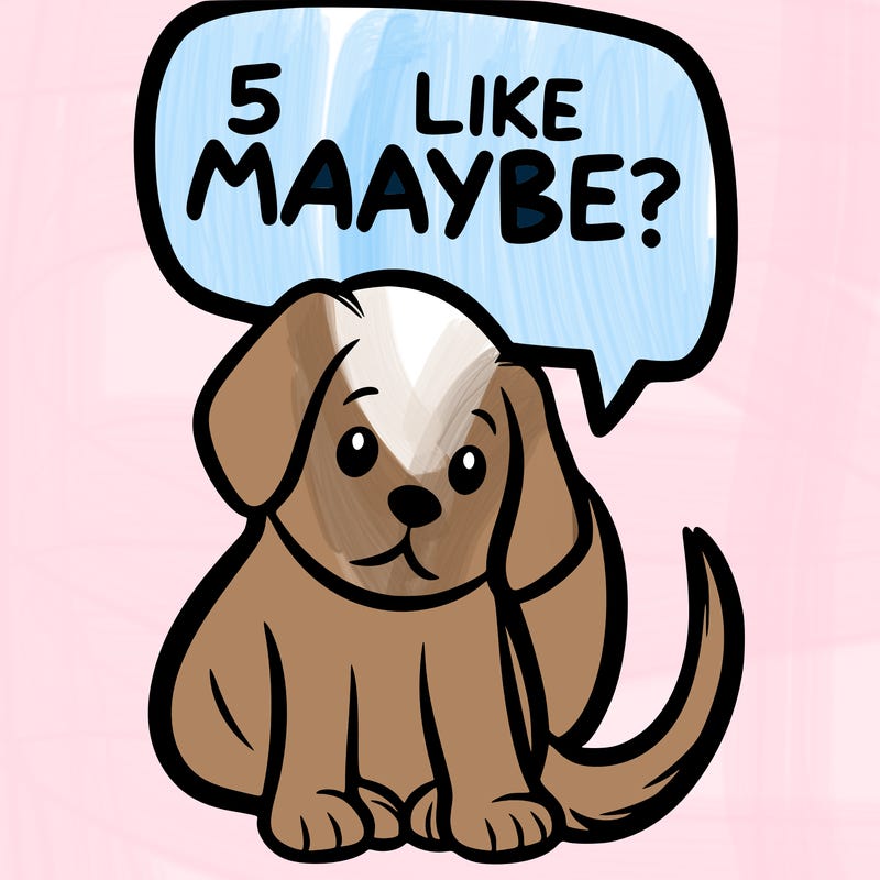 a puppy that says 5 like maybe