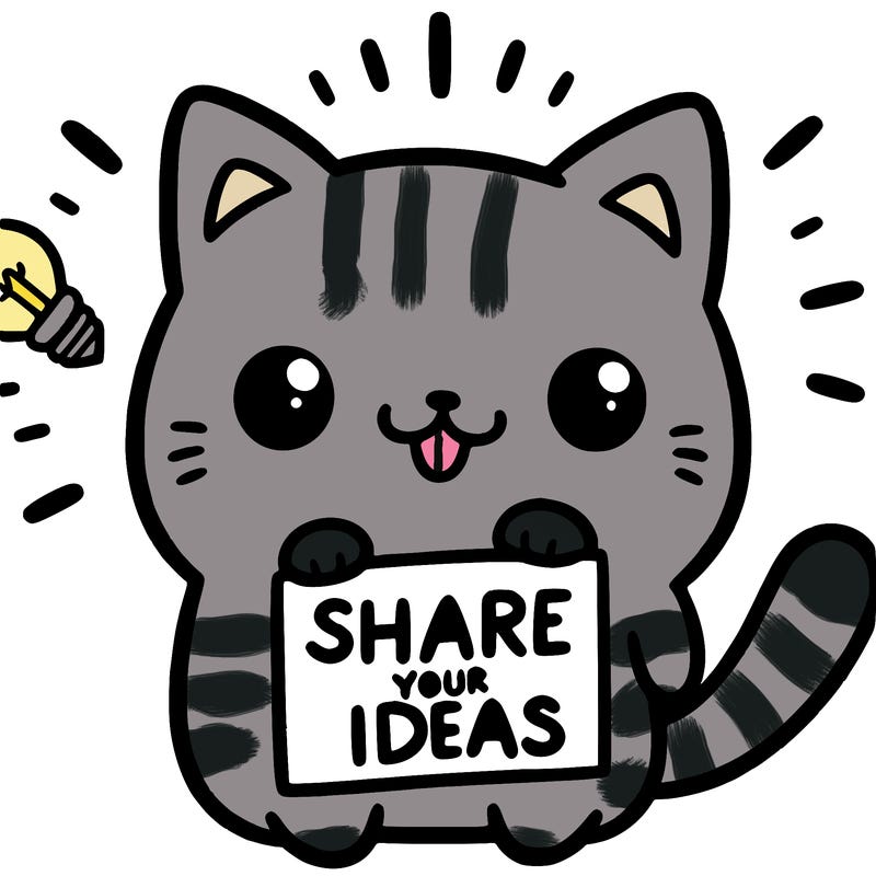 a cute cat saying share your ideas