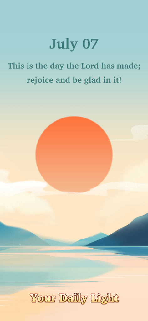 KJV Solitaire - Daily Bible - Un versículo bíblico diario para el 7 de julio mostrado sobre un sereno paisaje de amanecer y montaña en la aplicación Solitario KJV