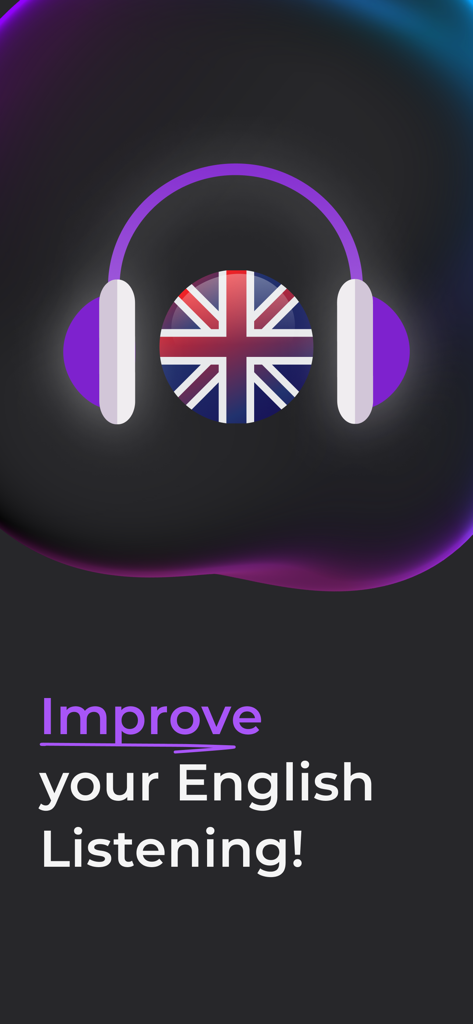 Fluent by Audio & Podcast - Splash screen of the Fluent app featuring headphones with a UK flag and the text Improve your English Listening