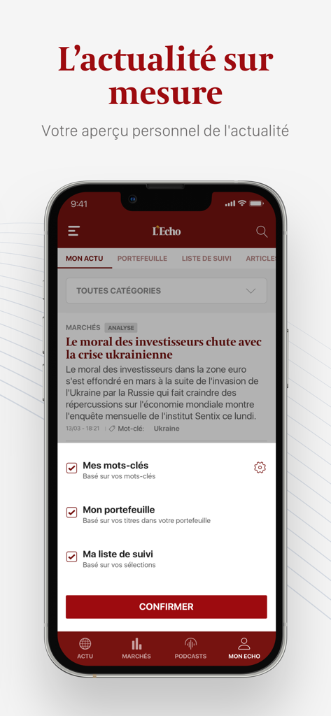 L'Echo - スマートフォン画面。キーワード、ポートフォリオ、ウォッチリストのパーソナライズされたニュース設定を備えたL'Echoアプリを表示しています。