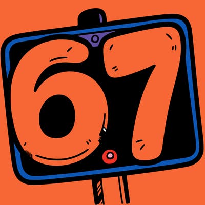 a sign that says 6 7