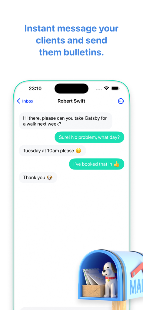Walkies: Pet Sitting & Walking - A mobile screen showing the in-app chat feature for pet professionals to communicate with clients about bookings.